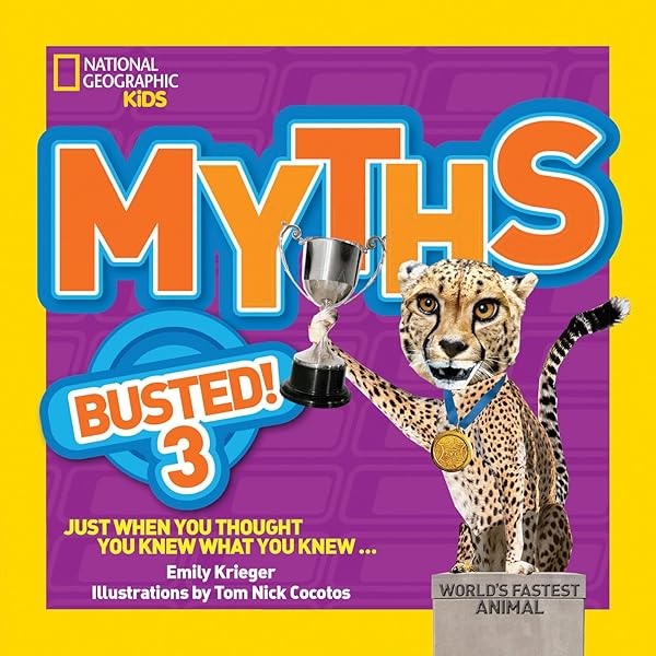 National Geographic Kids Myths Busted! 2: Just When You Thought